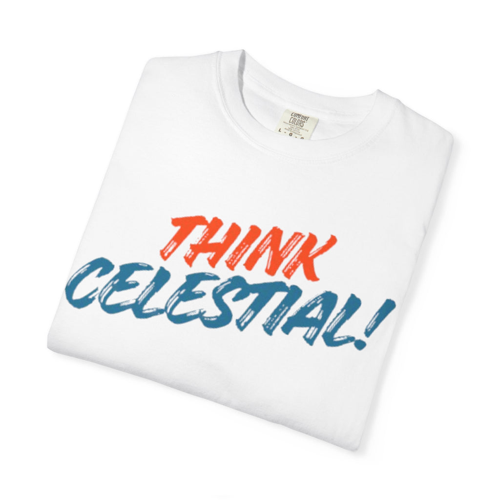Think Celestial! T-Shirt | Retro Script