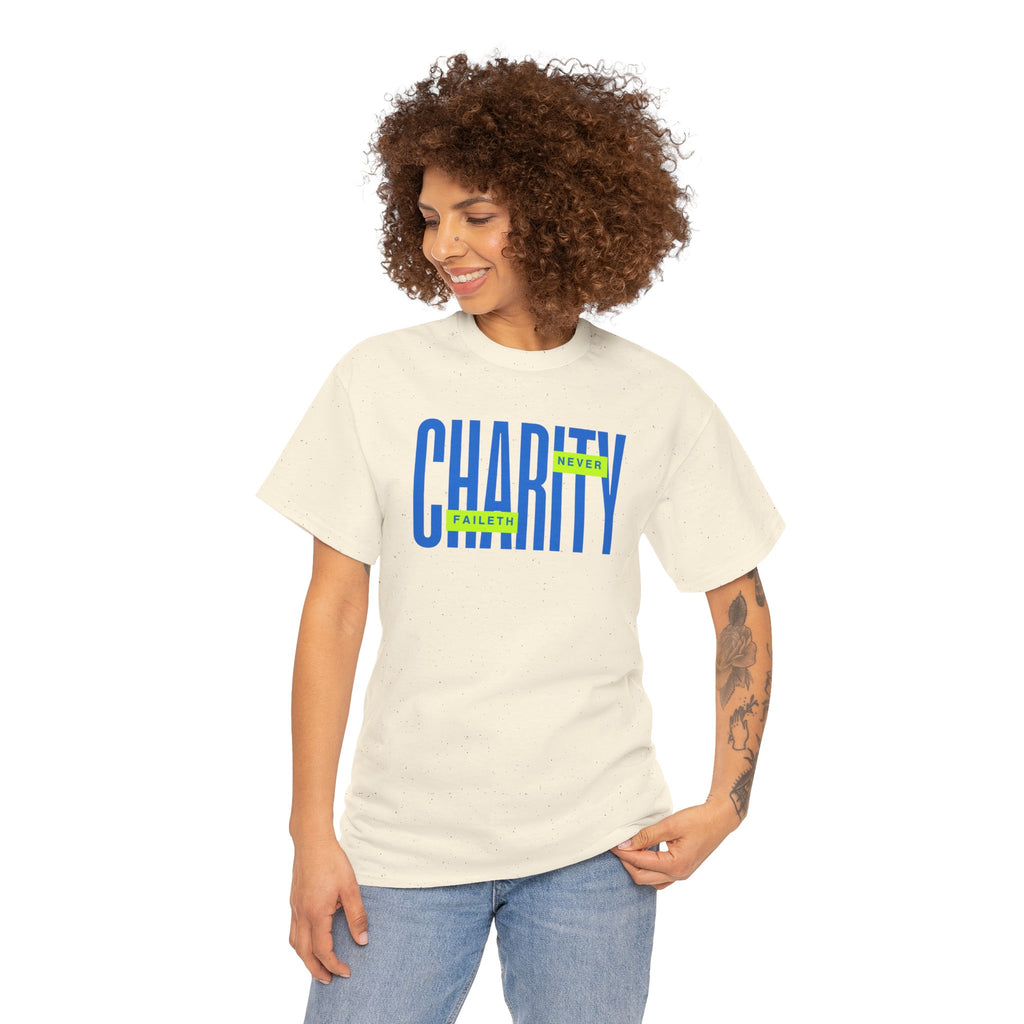 Charity Never Faileth Tee — Christian Tee