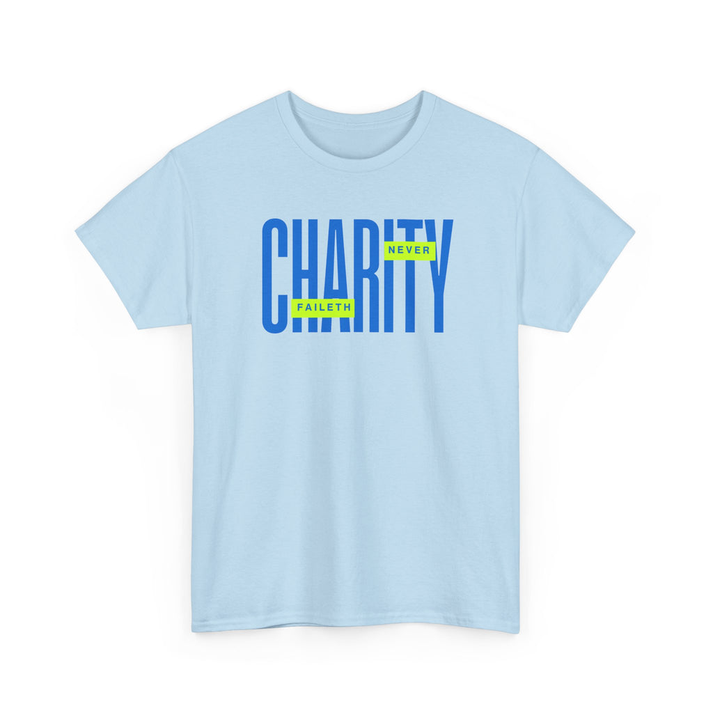 Charity Never Faileth Tee — Christian Tee