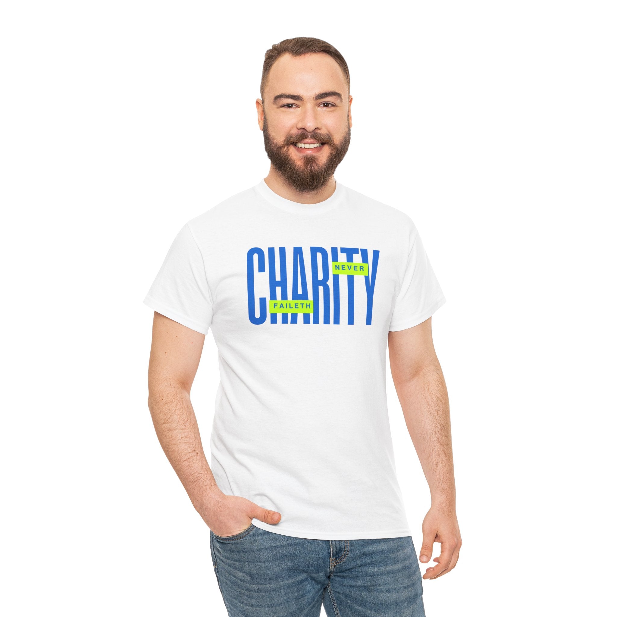 Charity Never Faileth Tee — Christian Tee