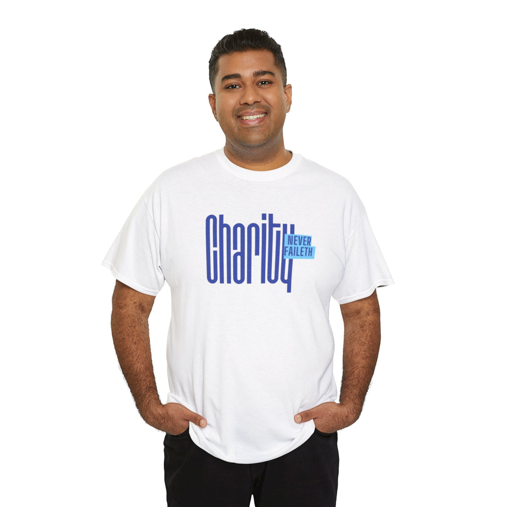 Charity Never Faileth T-Shirt – Faith-Based Tee