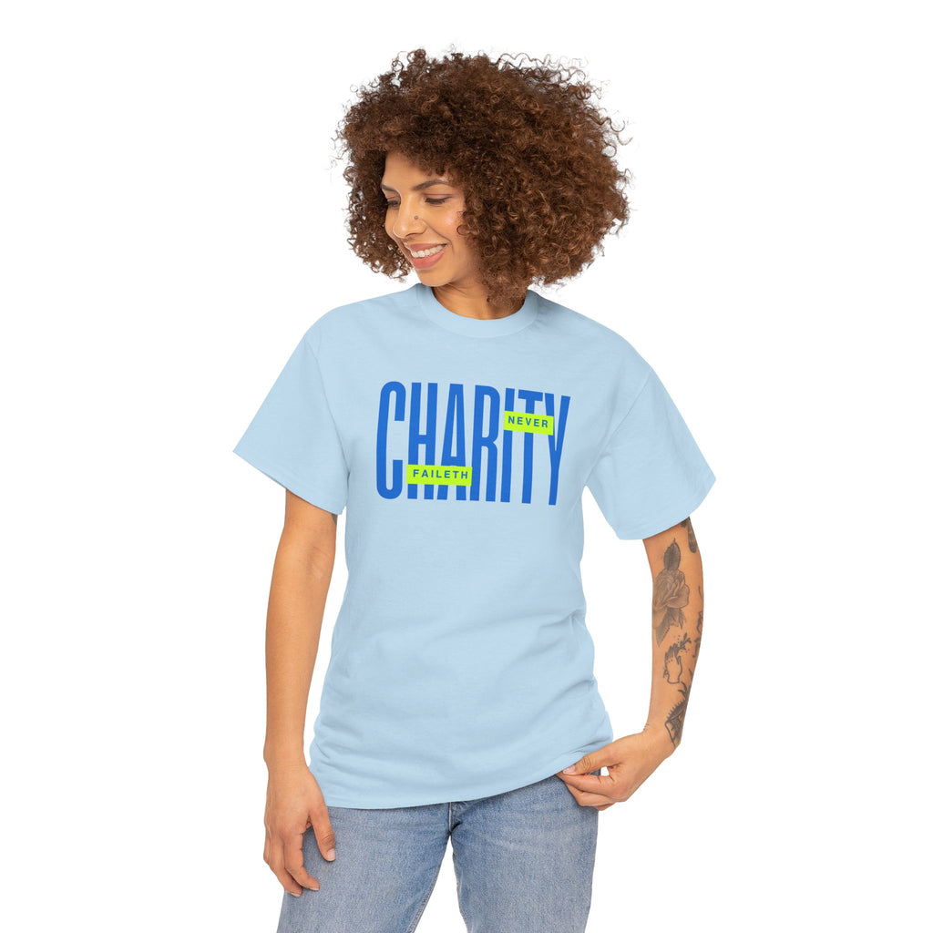 Charity Never Faileth Tee — Christian Tee