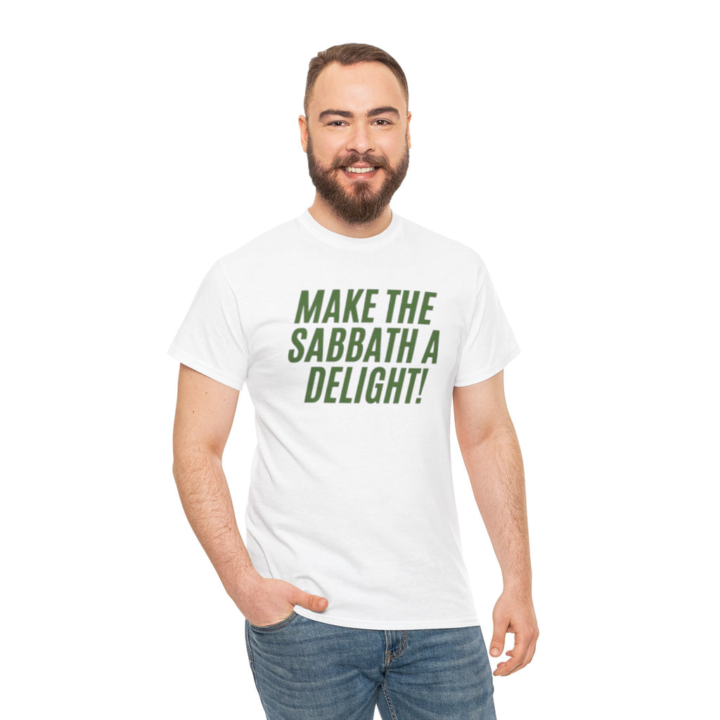 Make the Sabbath a Delight Tee | Inspirational Christian Faith Tee
