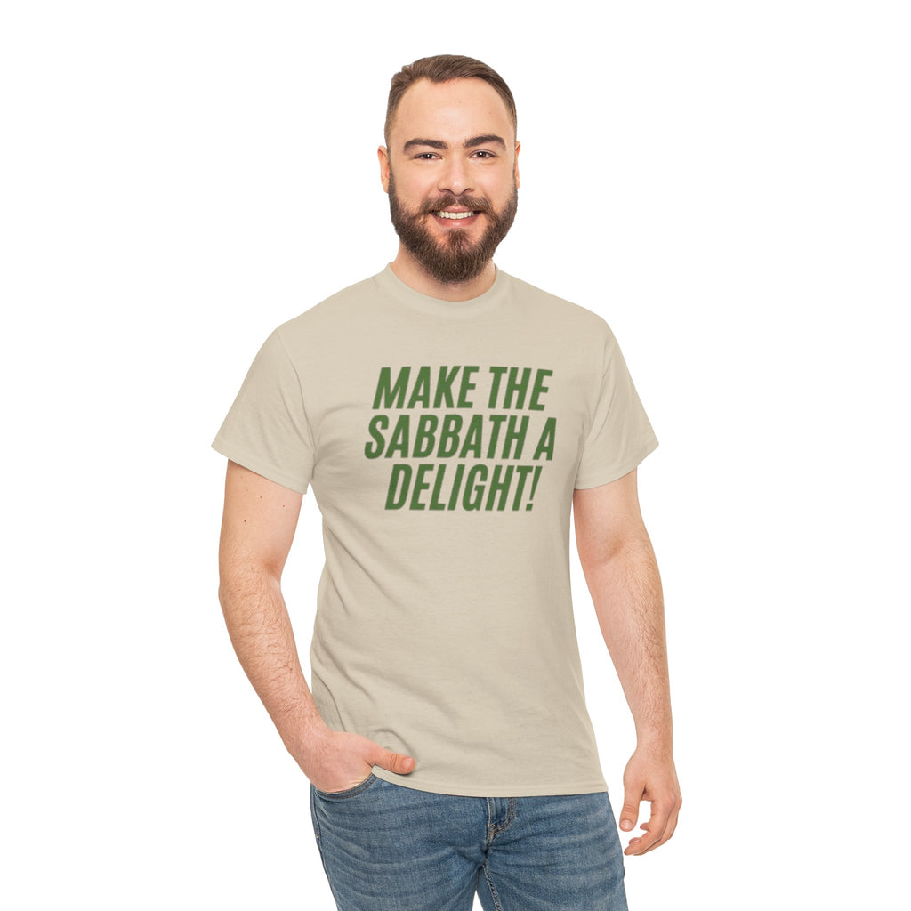Make the Sabbath a Delight Tee | Inspirational Christian Faith Tee