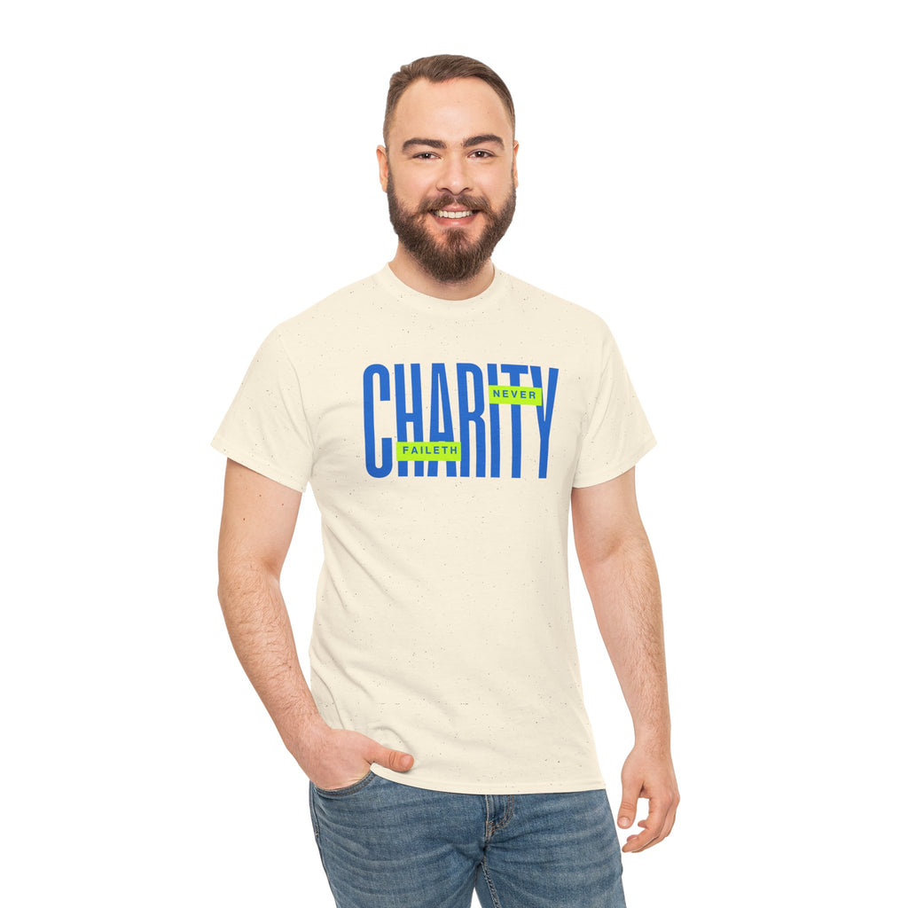 Charity Never Faileth Tee — Christian Tee