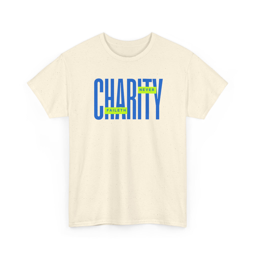Charity Never Faileth Tee — Christian Tee