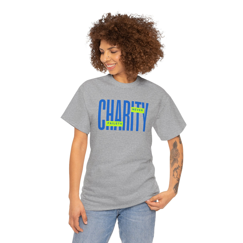 Charity Never Faileth Tee — Christian Tee