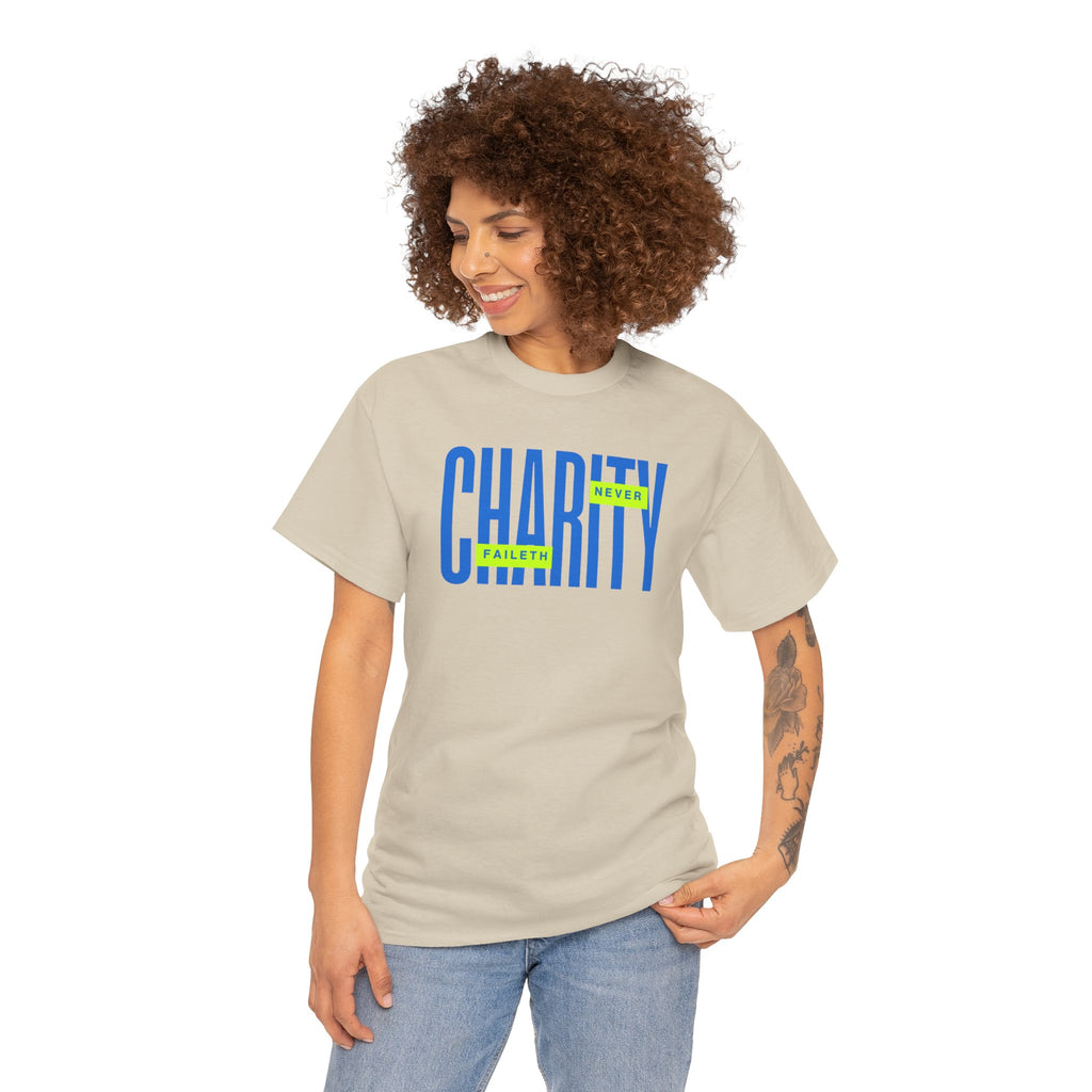 Charity Never Faileth Tee — Christian Tee