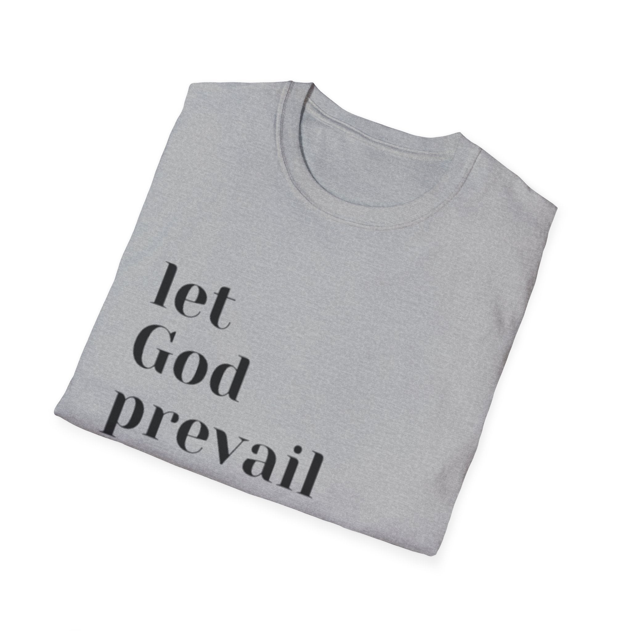 Let God Prevail T‑Shirt — Inspirational Christian Faith Tee