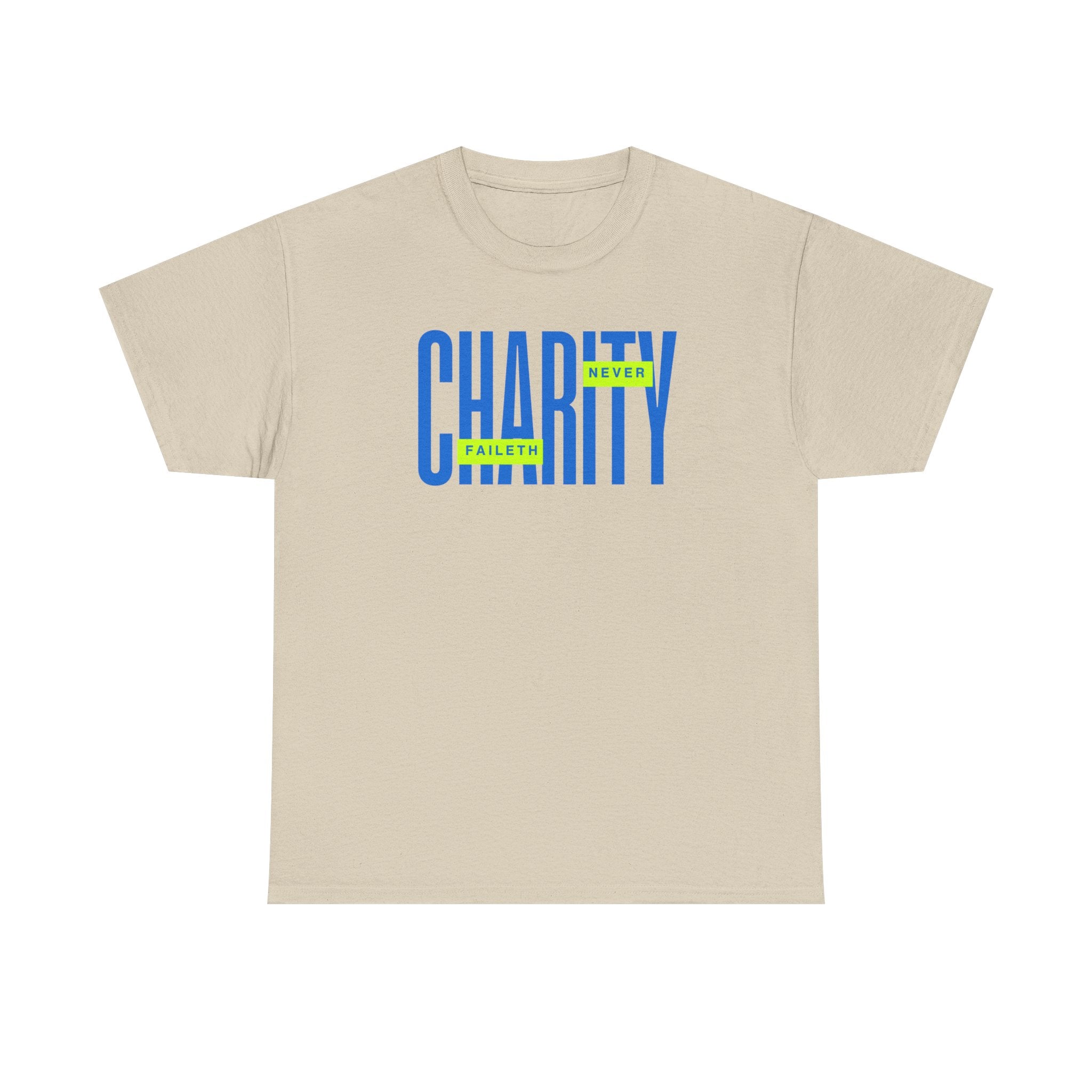 Charity Never Faileth Tee — Christian Tee