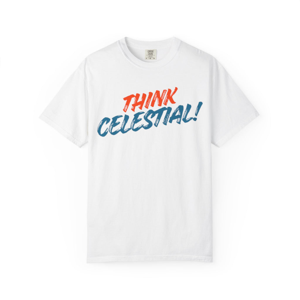 Think Celestial! T-Shirt | Retro Script