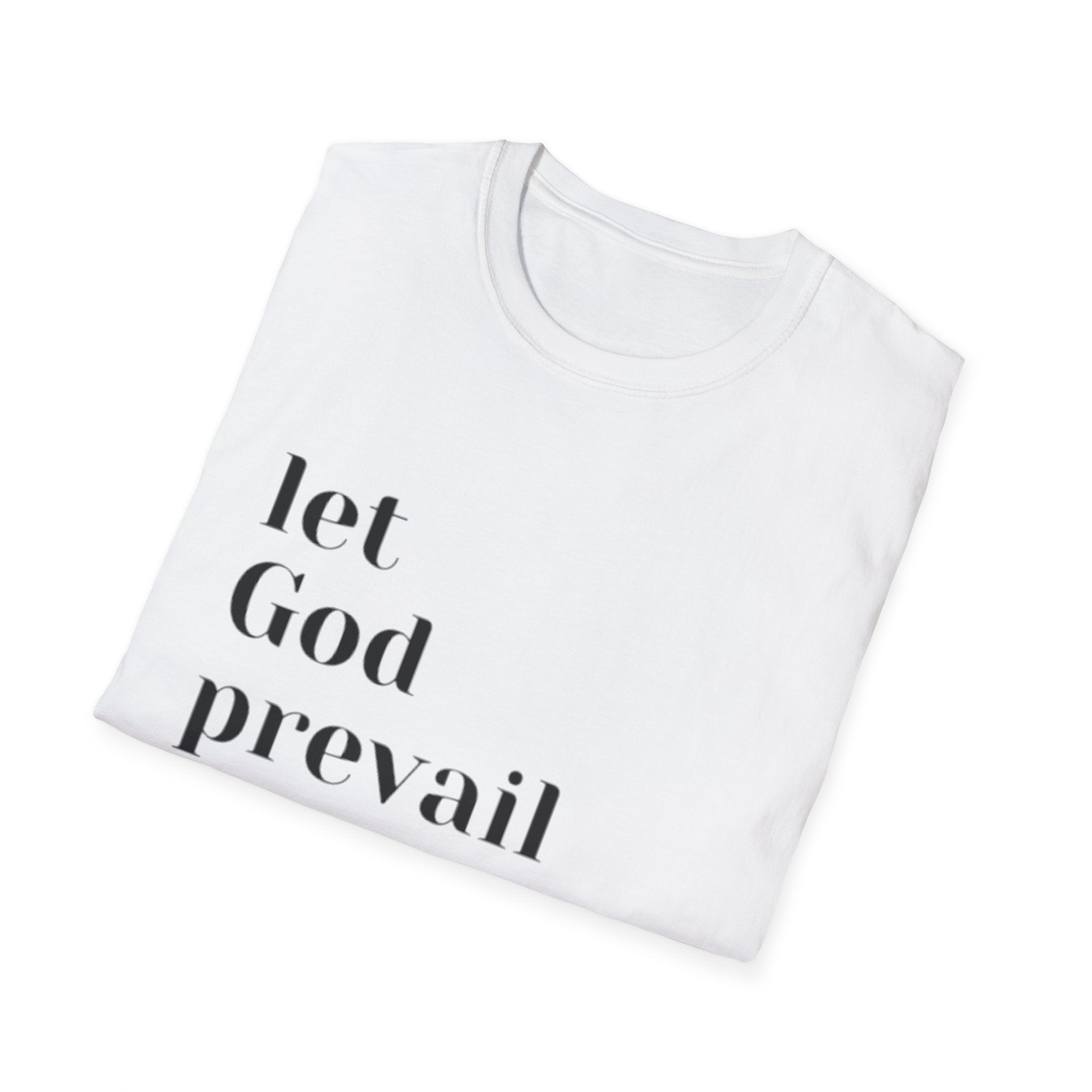 Let God Prevail T‑Shirt — Inspirational Christian Faith Tee