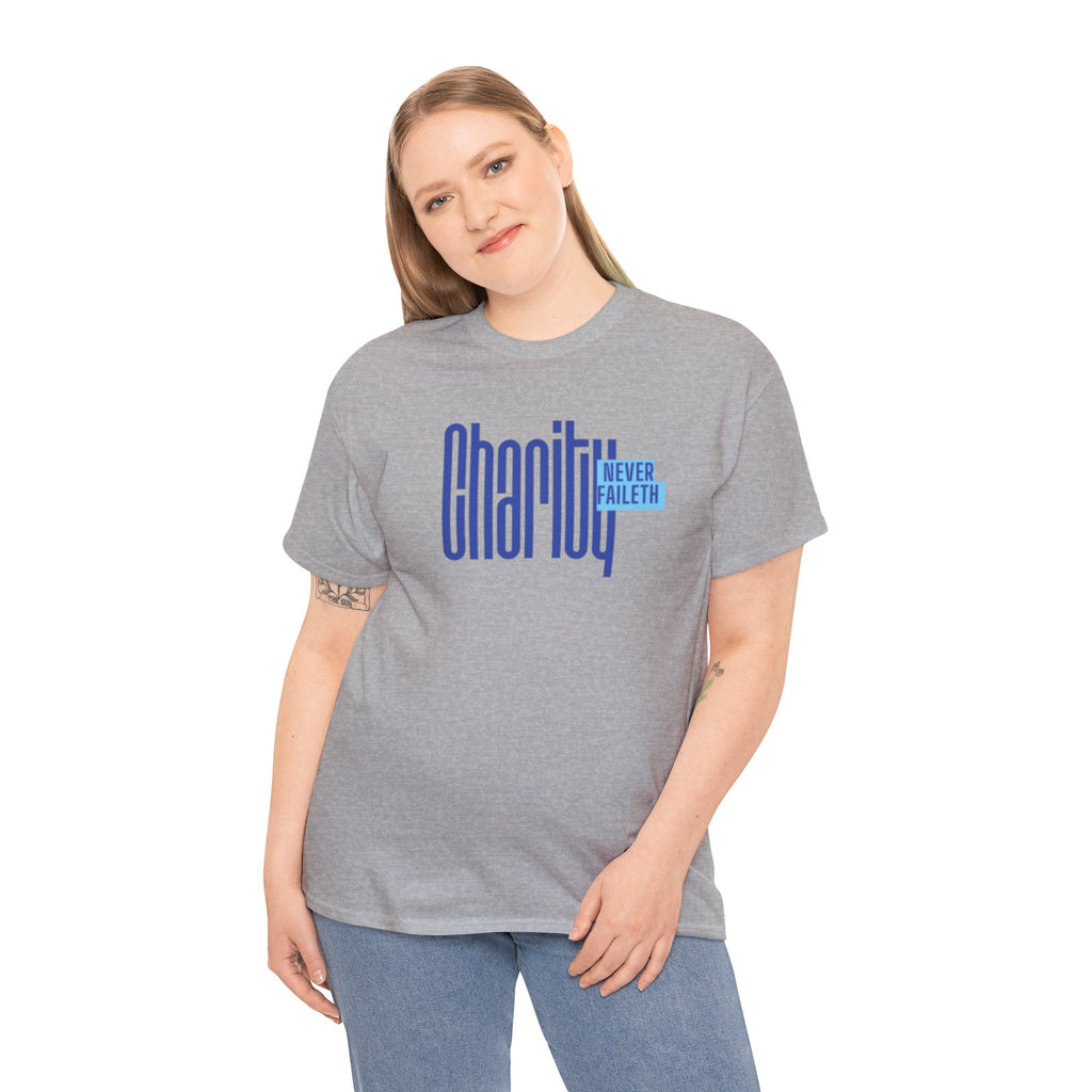 Charity Never Faileth T-Shirt – Faith-Based Tee