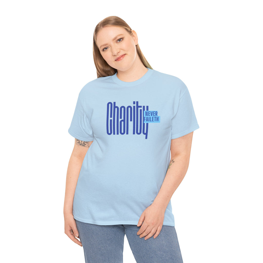 Charity Never Faileth T-Shirt – Faith-Based Tee