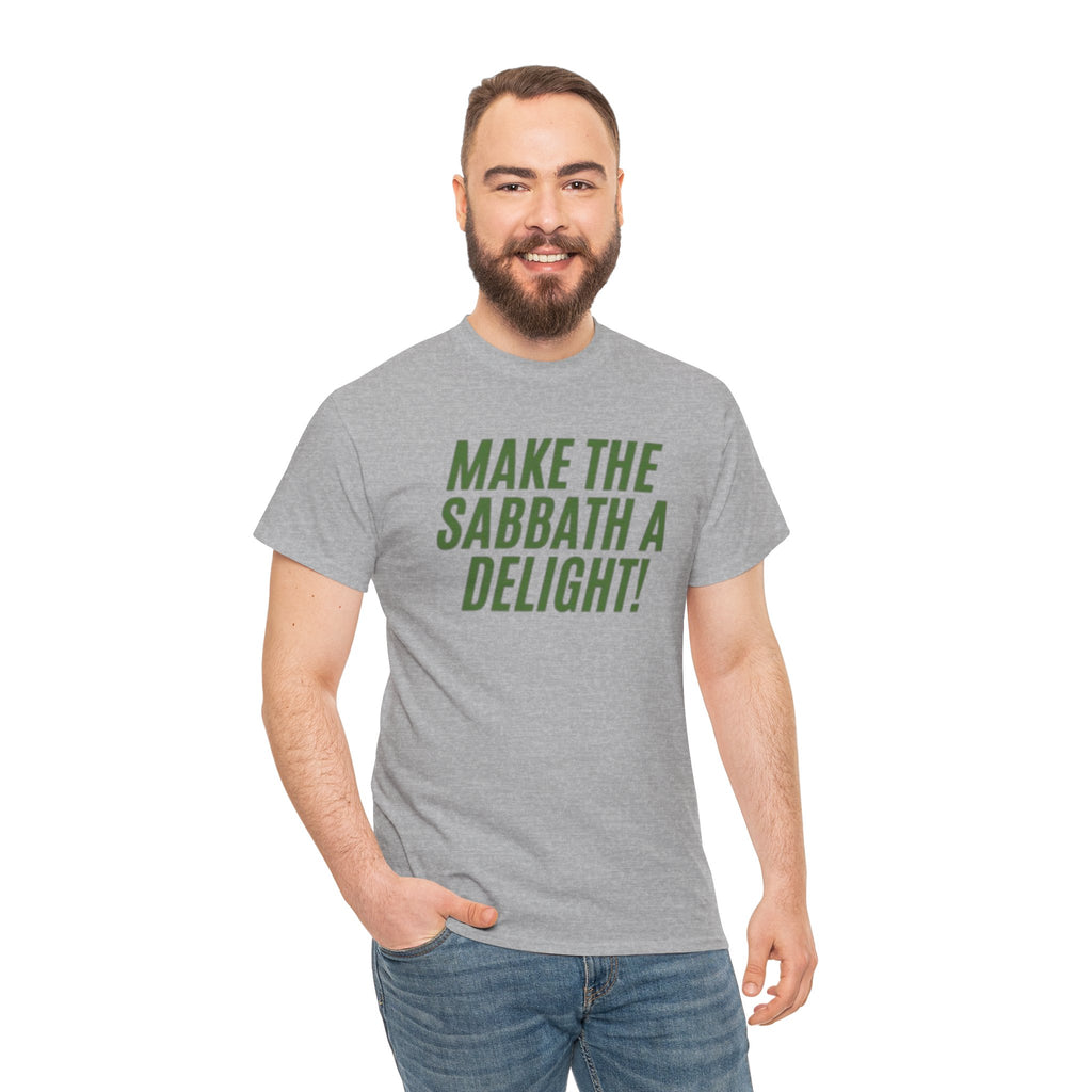 Make the Sabbath a Delight Tee | Inspirational Christian Faith Tee
