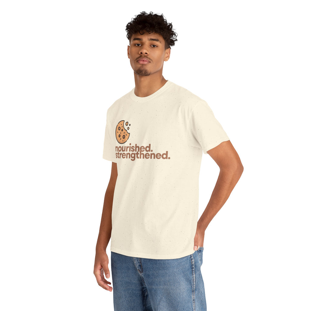 T-Shirt — "nourished. strengthened." Cookie Graphic Tee (Self-Care, Recovery)
