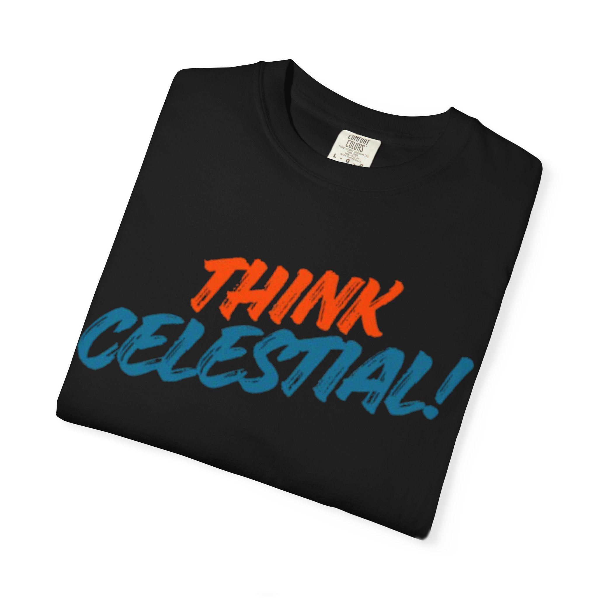 Think Celestial! T-Shirt | Retro Script