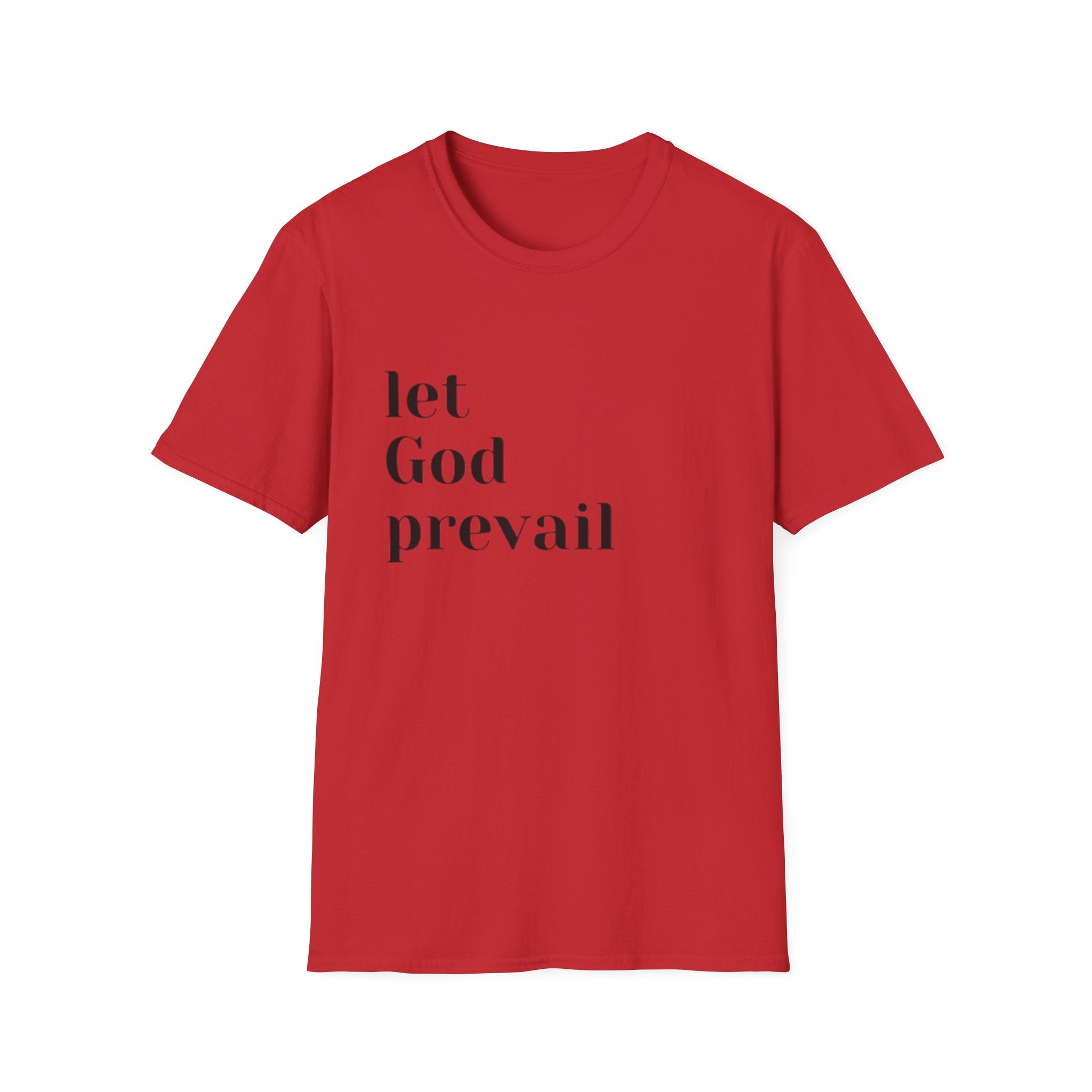 Let God Prevail T‑Shirt — Inspirational Christian Faith Tee