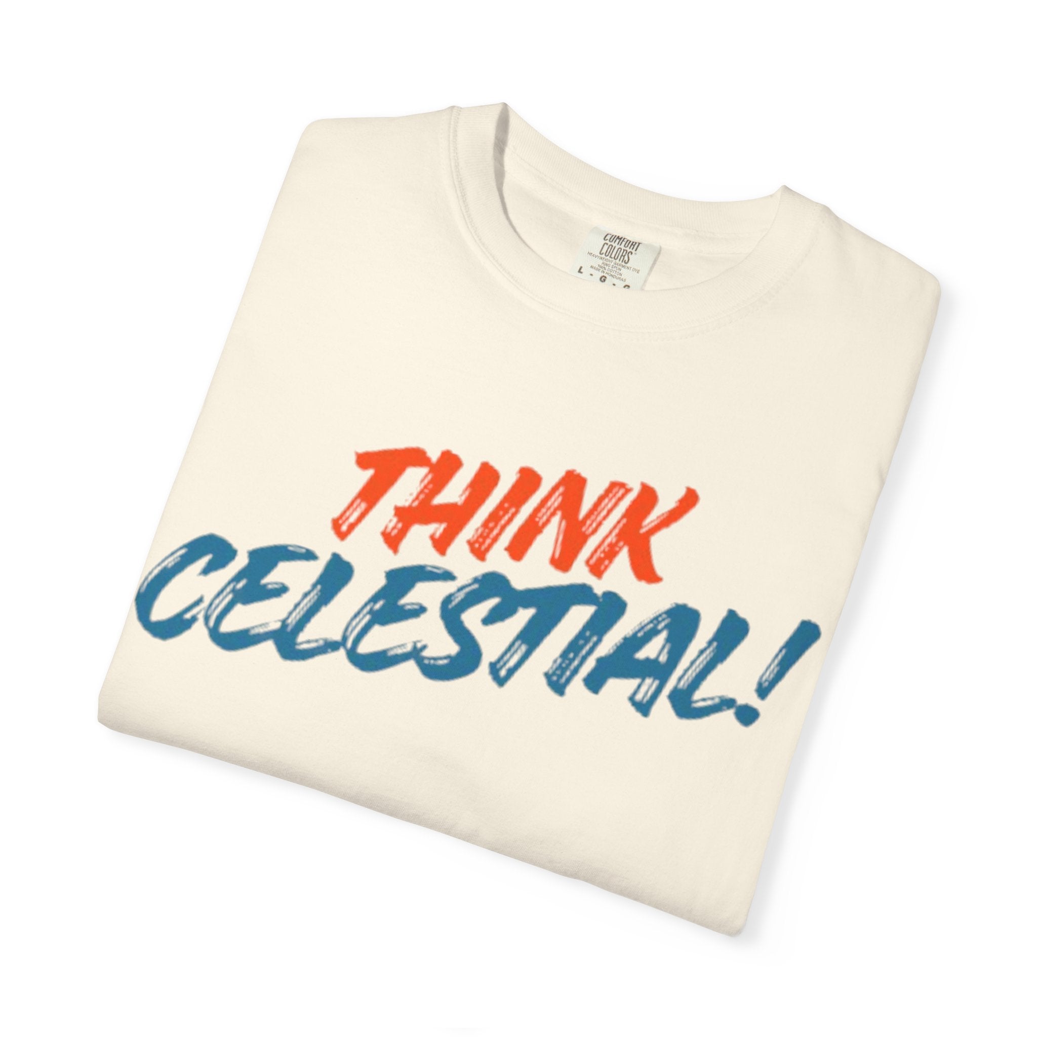 Think Celestial! T-Shirt | Retro Script