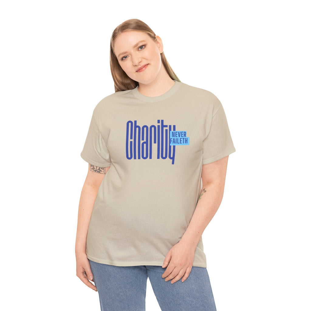 Charity Never Faileth T-Shirt – Faith-Based Tee